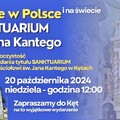 Sanktuarium Św. Jana Kantego - jedyne w Polsce i na świecie